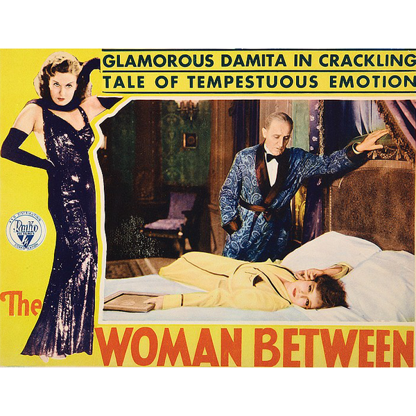THE WOMAN BETWEEEN (1931)